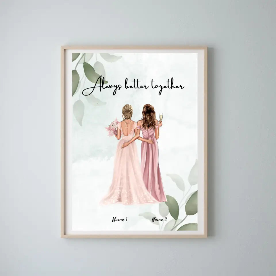 Bride & Bridesmaid - personalized poster