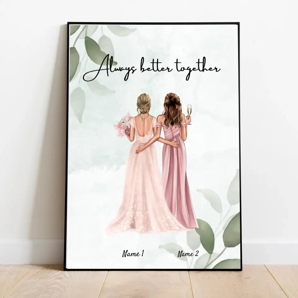 Bride & Bridesmaid - personalized poster